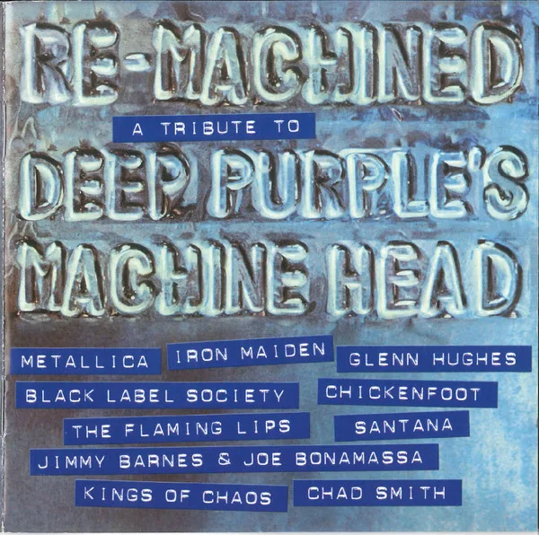 Various - Re-Machined A Tribute To Deep Purple’s Machine Head