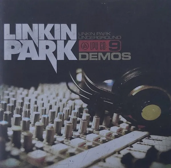 Linkin Park - Underground 9: Demos