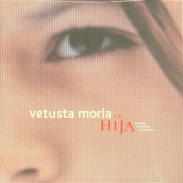 Vetusta Morla - La Hija (Banda Sonora Original)