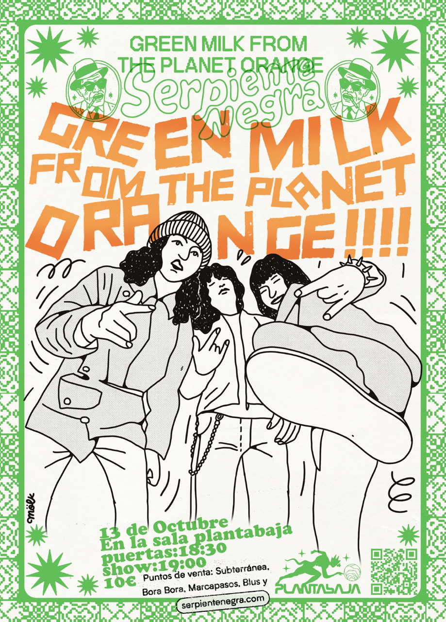 Cartel promocional del concierto de la banda 'Green Milk from the Planet Orange', que tendrá lugar el 13 de octubre en la Sala Plantabaja, con apertura de puertas a las 18:30 y comienzo del show a las 19:00. El precio de la entrada es de 10 euros, con puntos de venta en Subterránea, Bora Bora, Marcapasos y Blus. La imagen muestra una ilustración en blanco y negro de tres personas en actitud relajada y de rock, con un fondo decorado con patrones de estrellas y símbolos gráficos. El nombre de la banda está resaltado en letras grandes naranjas, y el nombre del promotor 'Serpiente Negra' aparece sobreimpreso en verde. Hay un código QR en la esquina inferior derecha, junto al logo de la sala Plantabaja. El diseño tiene un estilo gráfico retro y alternativo.