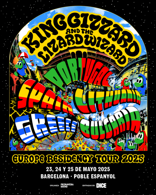 Poster for King Gizzard and the Lizard Wizard's Europe Residency Tour 2025, featuring dates in Portugal, Spain, Lithuania, Greece, and Bulgaria. The Barcelona event will be held on May 23, 24, and 25, 2025 at Poble Espanyol. The poster has colorful, psychedelic artwork with cartoon characters and retro-style font.