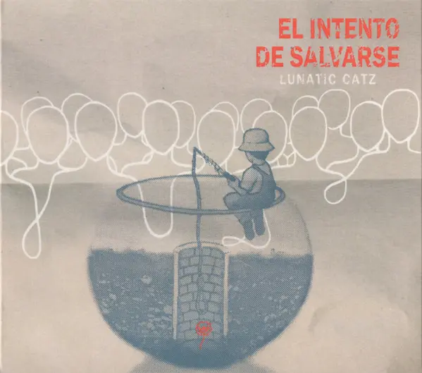 Portada de El Intento de Salvarse de Lunatic Catz