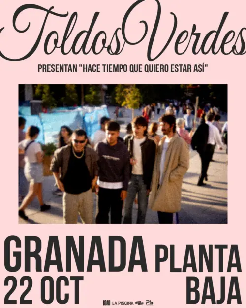 2026/10/22 - Toldos Verdes (Sala Planta Baja, Granada)